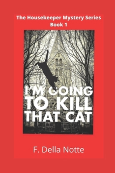 Paperback I'm Going to Kill that Cat! Book