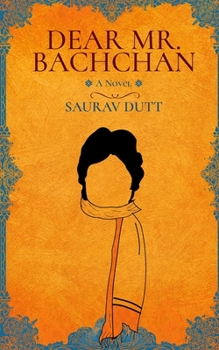 Paperback Dear Mr Bachchan: A Bollywood Novel Book