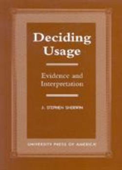 Paperback Deciding Usage: Evidence and Interpretation Book