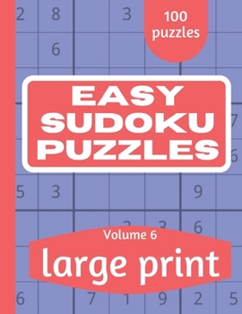 Paperback Easy Sudoku Puzzles: Sudoku Puzzle Book for Everyone With Solution Vol 6 [Large Print] Book