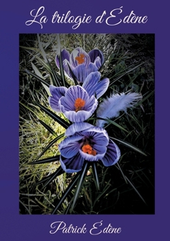 Paperback La trilogie d'Édène [French] Book