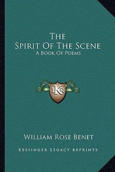 Paperback The Spirit Of The Scene: A Book Of Poems Book