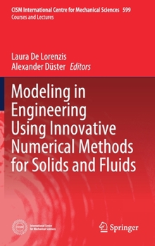 Hardcover Modeling in Engineering Using Innovative Numerical Methods for Solids and Fluids Book