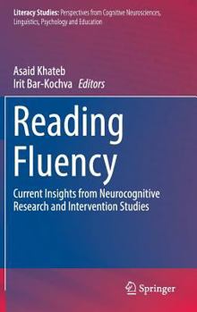 Hardcover Reading Fluency: Current Insights from Neurocognitive Research and Intervention Studies Book