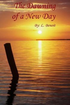 Paperback The Dawning of a New Day Book