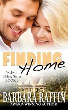 Paperback Finding Home: St. John Sibling Series, Book 2 Book