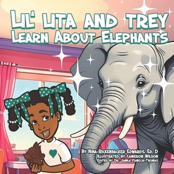 Paperback Lil' Lita and Trey Learn About Elephants Book