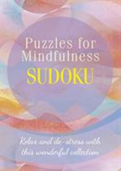 Paperback Puzzles for Mindfulness Sudoku (Mindful Puzzles) Book