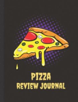 Paperback Pizza Review Journal: Blank Pizza Review Journal Book