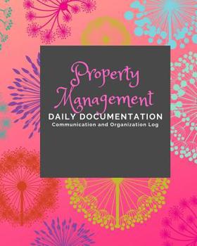 Paperback Property Management: Documentation and Communication Logs Book