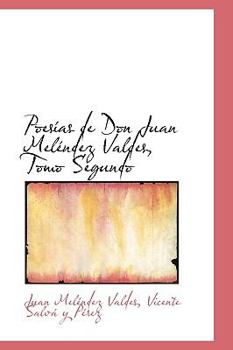 Paperback Poes as de Don Juan Mel Ndez Valdes, Tomo Segundo Book