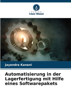 Paperback Automatisierung in der Lagerfertigung mit Hilfe eines Softwarepakets [German] Book