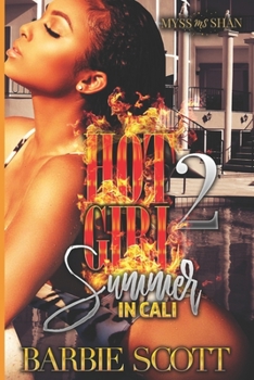 Hot Girl Summer in Cali 2 - Book #2 of the Hot Girl Summer In Cali