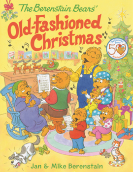 Library Binding Berenstain Bears' Old-Fashioned Christmas Book