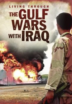 Paperback The Gulf Wars With Iraq (Living Through) Book