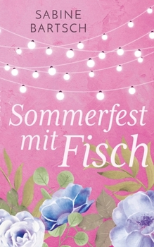 Paperback Sommerfest mit Fisch [German] Book