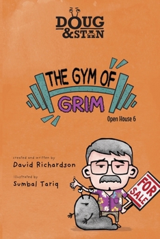Paperback Doug & Stan - The Gym of Grim: Open House 6 Book
