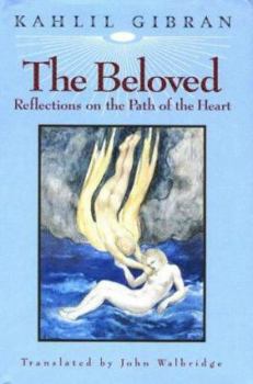 Hardcover The Beloved: Reflections on the Path of the Heart Book