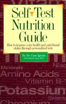 Paperback Self Test Nutrition Guide: Handbook of Nutrition Quizes Book