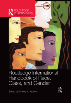 Paperback Routledge International Handbook of Race, Class, and Gender Book