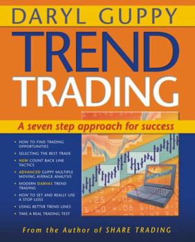 Paperback Trend Trading: A Seven Step Approach to Success Book