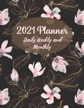 2021 Planner Daily Weekly and Monthly