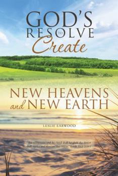 Paperback God's Resolve to Create New Heavens and New Earth Book