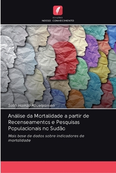 Paperback Análise da Mortalidade a partir de Recenseamentos e Pesquisas Populacionais no Sudão [Portuguese] Book