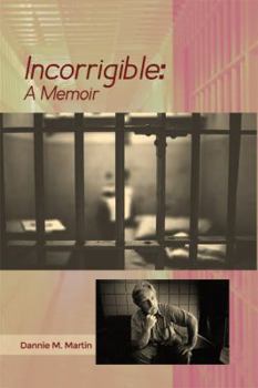 Hardcover Incorrigible: A Memoir Book