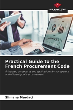 Paperback Practical Guide to the French Procurement Code Book