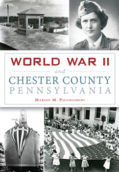 Paperback World War II and Chester County, Pennsylvania Book