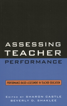 Hardcover Assessing Teacher Performance: Performance-Based Assessment in Teacher Education Book