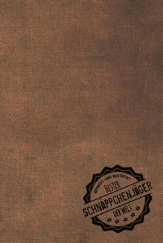 Paperback Gepr?ft und Best?tigt bester Schn?ppchenj?ger der Welt: Notizbuch f?r den Mann, dessen Hobby Schn?ppchen jagen ist - Geschenkidee - Geschenke - Gesche [German] Book