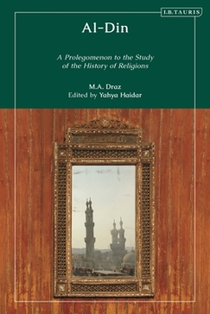 Paperback Al-Din: A Prolegomenon to the Study of the History of Religions Book