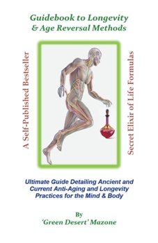 Paperback Guidebook to Longevity & Age Reversal Methods Book