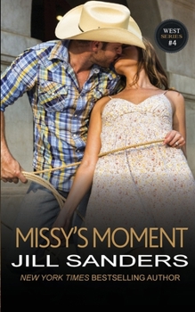 Missy's Moment - Book #4 of the West