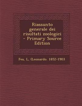 Paperback Riassunto Generale Dei Risultati Zoologici [Italian] Book