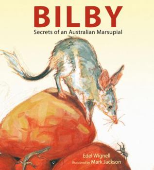 Hardcover Bilby: Secrets of an Australian Marsupial Book