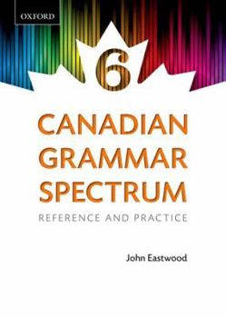 Hardcover Canadian Grammar Spectrum 6: Reference and Practice Book
