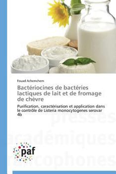 Paperback Bactériocines de Bactéries Lactiques de Lait Et de Fromage de Chèvre [French] Book