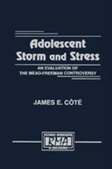 Hardcover Adolescent Storm and Stress: An Evaluation of the Mead-freeman Controversy Book
