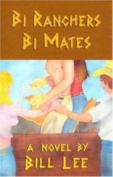 Paperback Bi Ranchers Bi Mates Book
