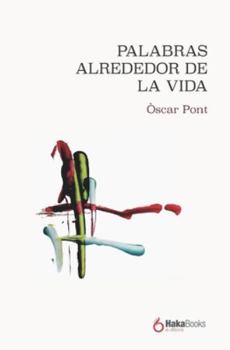 Paperback Palabras alrededor de la vida [Spanish] Book