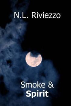 Smoke & Spirit - Book #1 of the A-Z Poetry Books