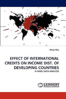 Paperback Effect of International Credits on Income Dist. of Developing Countries Book