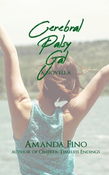 Paperback Cerebral Palsy Gal: A Novella Book