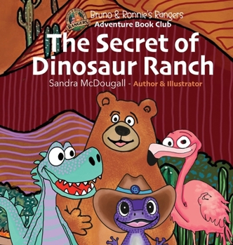 The Secret of Dinosaur Ranch: Bruno & Ronnie's Rangers Adventure Book Club