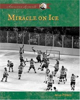Miracle on Ice (American Moments) - Book  of the American Moments