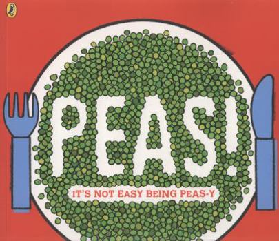 Board book Peas!: It's Not Being Easy Peas-Y Book