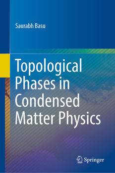 Hardcover Topological Phases in Condensed Matter Physics Book